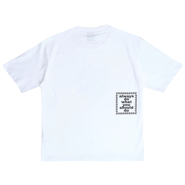 always do what you should do Tシャツ　白 always do what you should do Tシャツ 白 do what you should do